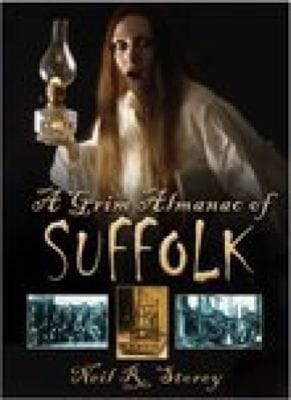 A Grim Almanac Of Suffolk