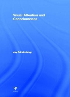 Visual Attention And Consciousness