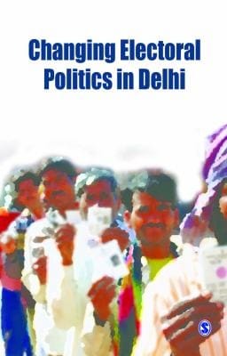 Changing Electoral Politics In Delhi From Caste To Class