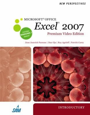 New Perspectives On Microsoft Office Excel 2007 Introductory Premium Video Edition