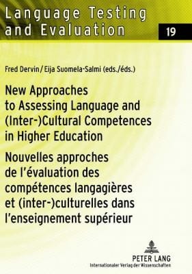 New Approaches To Assessing Language And Inter Cultural Competences In Higher Education Nouvelles Approches De Lvaluation Des Comptences Langagires Et Interculturelles Dans Lenseignement Suprieur
