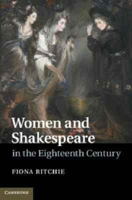 Women And Shakespeare In The Eighteenth Century