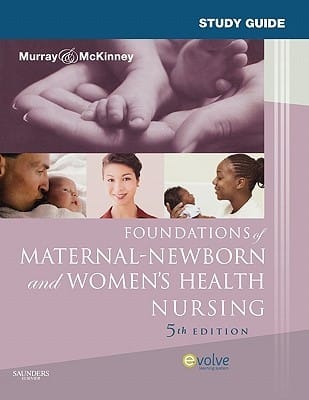 Foundations Of Maternalnewborn And Womens Health Nursing