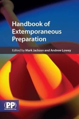 Handbook Of Extemporaneous Preparation A Guide To Pharmaceutical Compounding