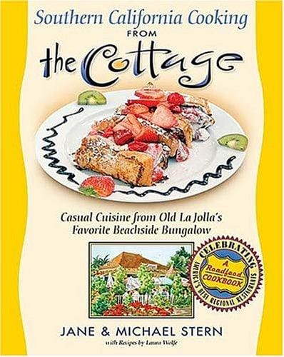 Southern California cooking from the Cottage