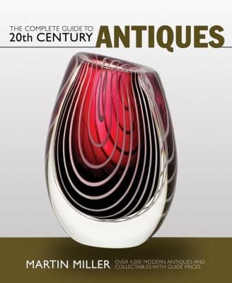 The Complete Guide To 20th Century Antiques