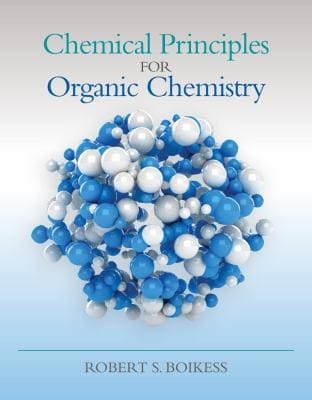 Chemical Principles For Organic Chemistry