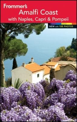 Frommers Amalfi Coast With Naples Capri Pompeii