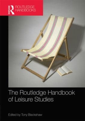 Routledge Handbook Of Leisure Studies