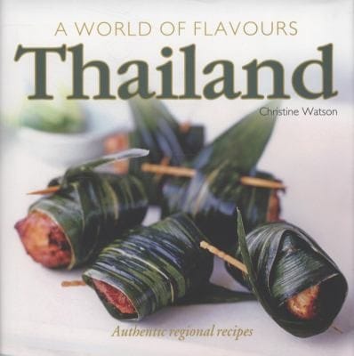 Thailand Authentic Regional Recipes