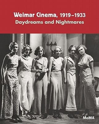 Weimar Cinema 19191933 Daydreams And Nightmares