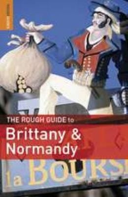 The Rough Guide To Brittany And Normandy