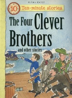 The Four Clever Brothers And Other Stories