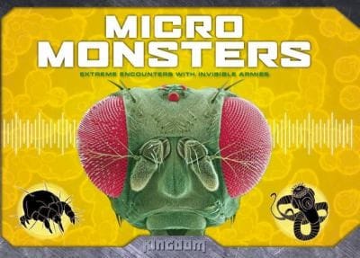 Micro Monsters Extreme Encounters With Invisible Armies