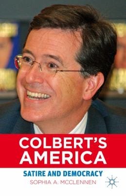 Colberts America Satire And Democracy
