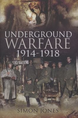 Underground Warfare 19141918