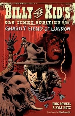 Billy The Kids Old Timey Oddities And The Ghastly Fiend Of London