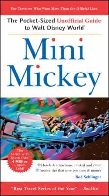 Mini Mickey The Pocketsized Unofficial Guide To Walt Disney World
