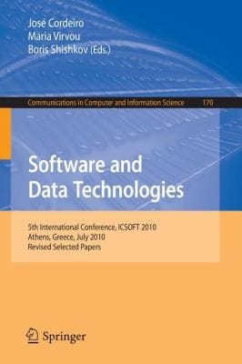 Software And Data Technologies 5th International Conference Icsoft 2010 Athens Greece July 2224 2010 Revised Selected Papers