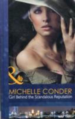 Girl Behind The Scandalous Reputation