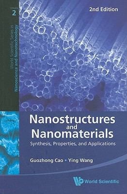 Nanostructures And Nanomaterials Synthesis Properties And Applications 2nd Edition