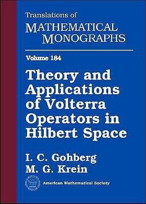 Theory And Applications Of Volterra Operators In Hilbert Space