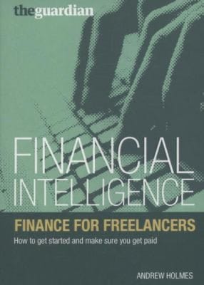 Finance For Freelancers How To Get Started And Make Sure You Get Paid