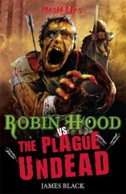 Robin Hood Vs The Plague Undead