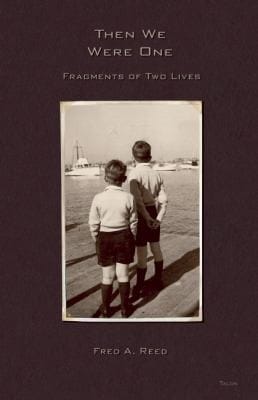 Then We Were One Fragments Of Two Lives