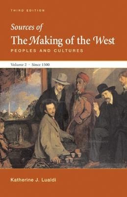 Sources Of The Making Of The West Peoples And Cultures