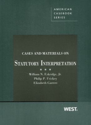 Cases And Materials On Statutory Interpretation
