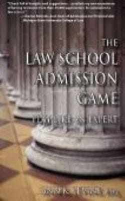 The Law School Admission Game Play Like An Expert