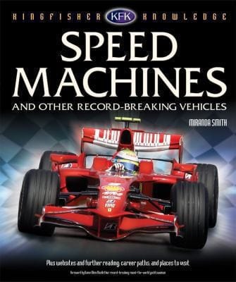 Speed Machines And Other Recordbreaking Vehicles