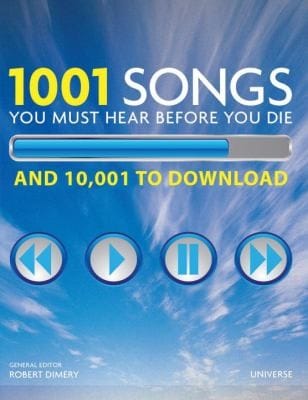 1001 Songs You Must Hear Before You Die