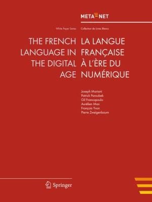 The French Language In The Digital Age La Langue Franaise Lre Du Numrique