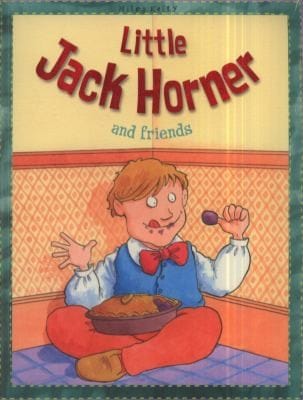 Little Jack Horner And Friends