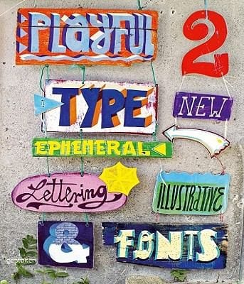 Playful Type 2 New Ephemeral Lettering And Illustrative Fonts