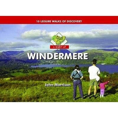A Boot Up Windermere Ten Leisure Walks Of Discovery