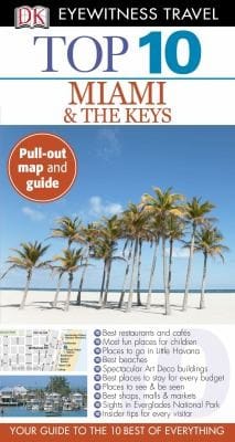Top 10 Miami And The Keys