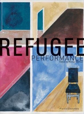 Refugee Performance Practical Encounters