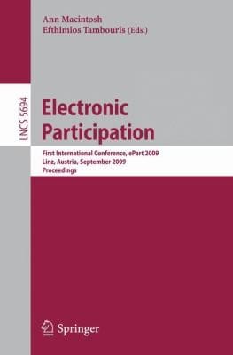 Electronic Participation First International Conference Epart 2009 Linz Austria September 13 2009 Proceedings
