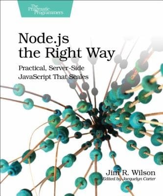 Nodejs The Right Way