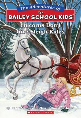 Unicorns Dont Give Sleigh Rides
            
                Adventures of the Bailey School Kids Prebound