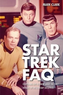 Star Trek Faq Everything Left To Know About The First Voyages Of The Starship Enterprise