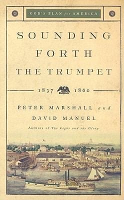 Sounding Forth the Trumpet 18371860
            
                Gods Plan for America