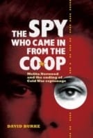The Spy Who Came In From The Coop Melita Norwood And The Ending Of Cold War Espionage