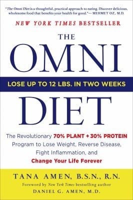 The Omni Diet The Revolutionary 70 Plant 30 Protein Program To Lose Weight Reverse Disease Fight Inflammation And Change Your Life Forever