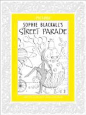 Sophie Blackalls Street Parade
            
                Pictura