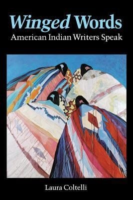 Winged Words American Indian Writers Speak