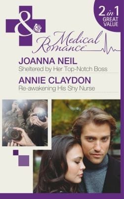 Sheltered by Her Top-Notch Boss / Re-awakening His Shy Nurse